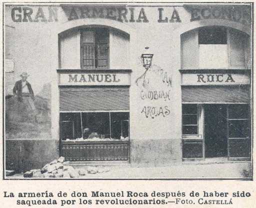  Barcelona. De los sucesos de julio 1909 -Gran Armería La Económica. Manuel Roca