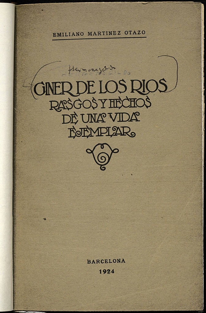 Giner de los Ríos. Rasgos y hechos de una vida ejemplar