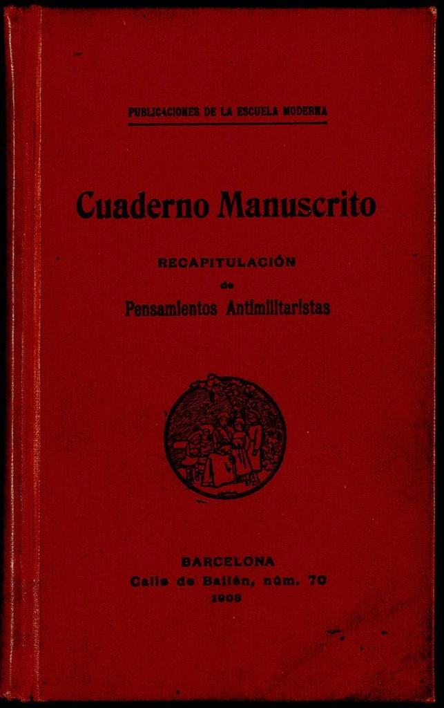 Cuaderno manuscrito. Recapitulación de pensamientos antimilitaristas