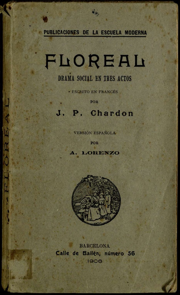 Floreal. Drama social en tres actos