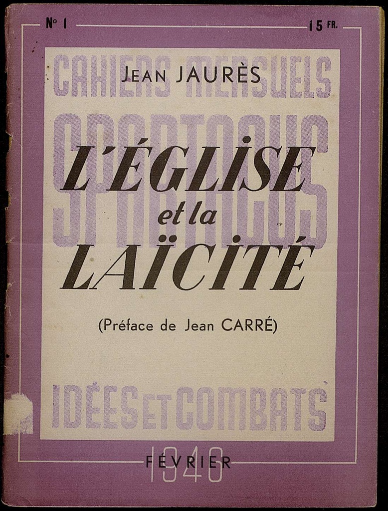 L'église et la laïcité. Ou l'Eternité et les circonstances