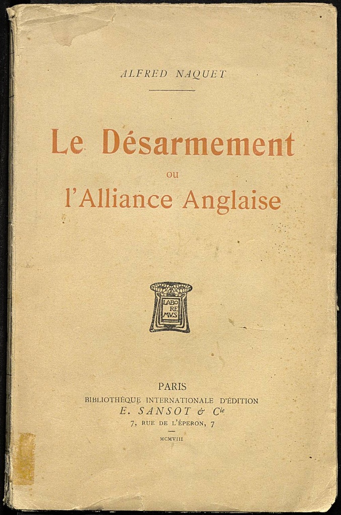Le Désarmement ou l'Alliance Anglaise