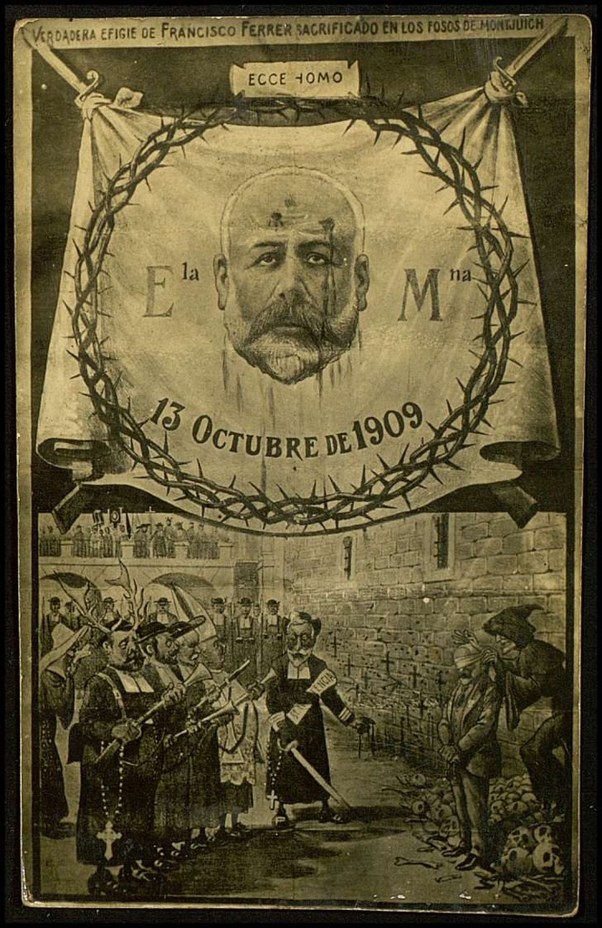 Ecce homo. Postal commemorativa afusellament Ferrer i Guàrdia