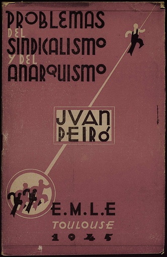 [N4/27 - R-0772] Problemas del sindicalismo y del anarquismo